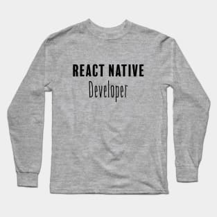 React Native Developer Long Sleeve T-Shirt